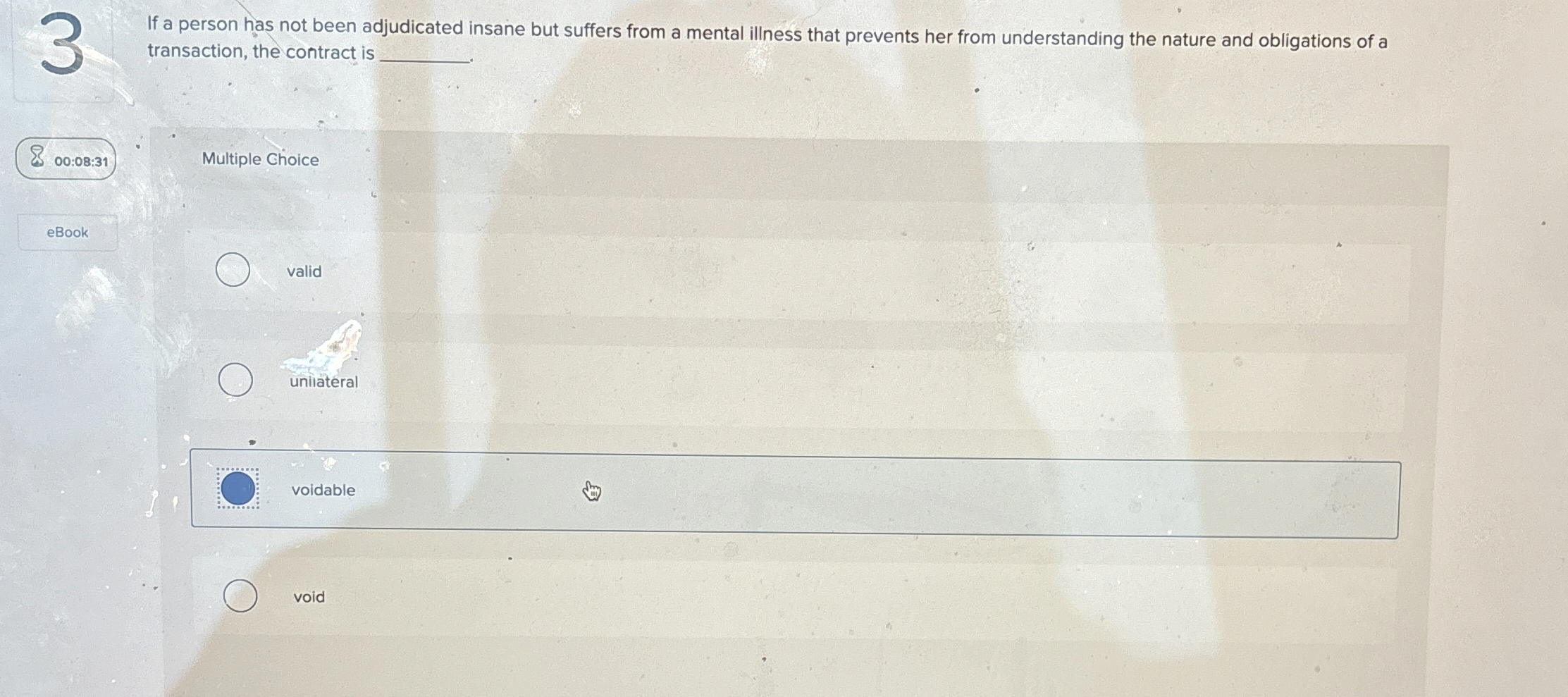 Solved 3If a person has not been adjudicated insane but