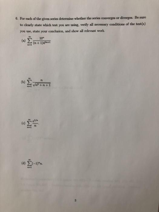 Solved 6. For each of the given series determine whether the | Chegg.com