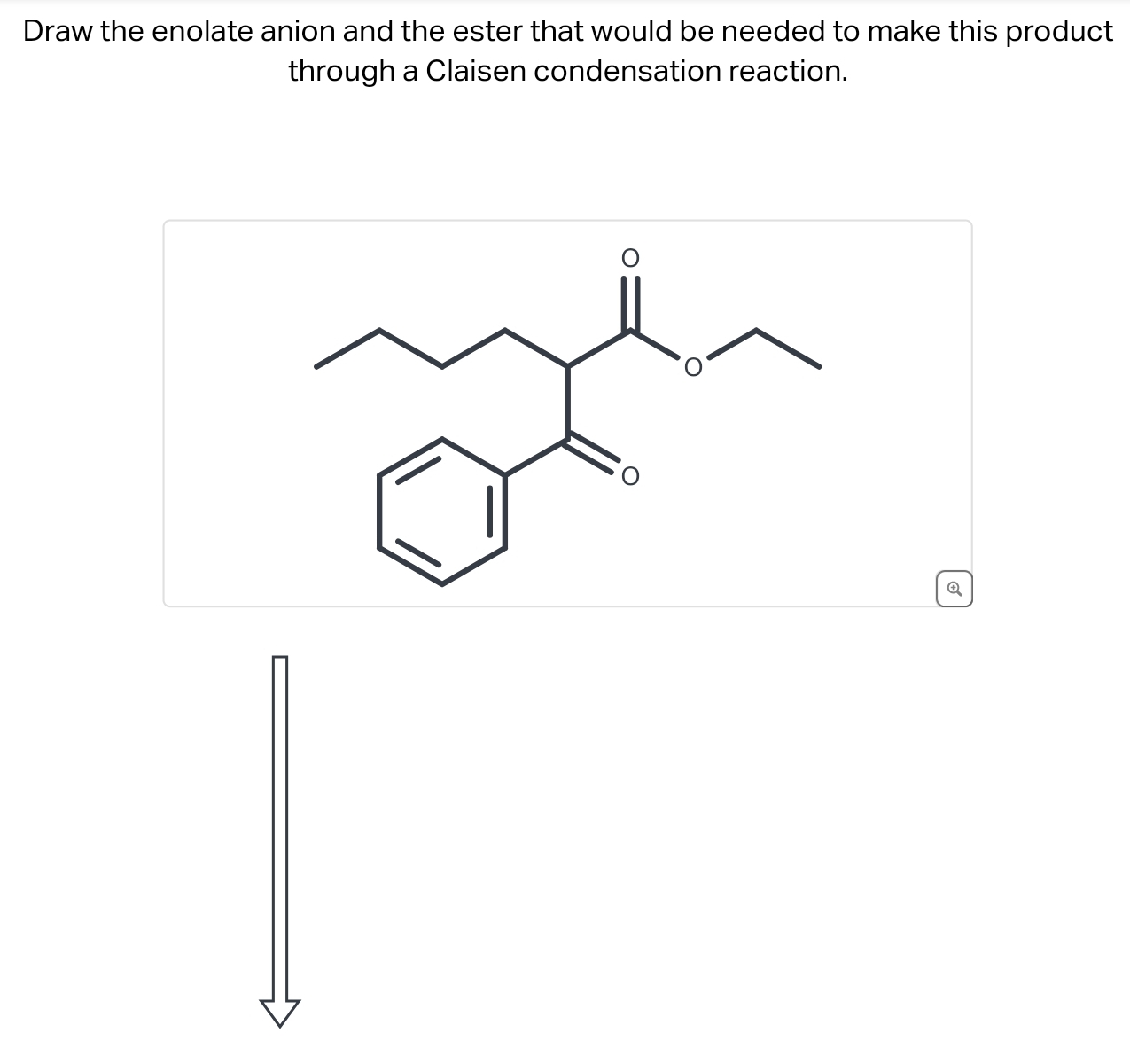 Solved Draw the enolate anion and the ester that would be | Chegg.com