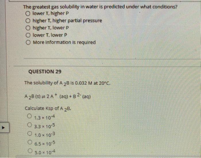 Solved The greatest gas solubility in water is predicted | Chegg.com
