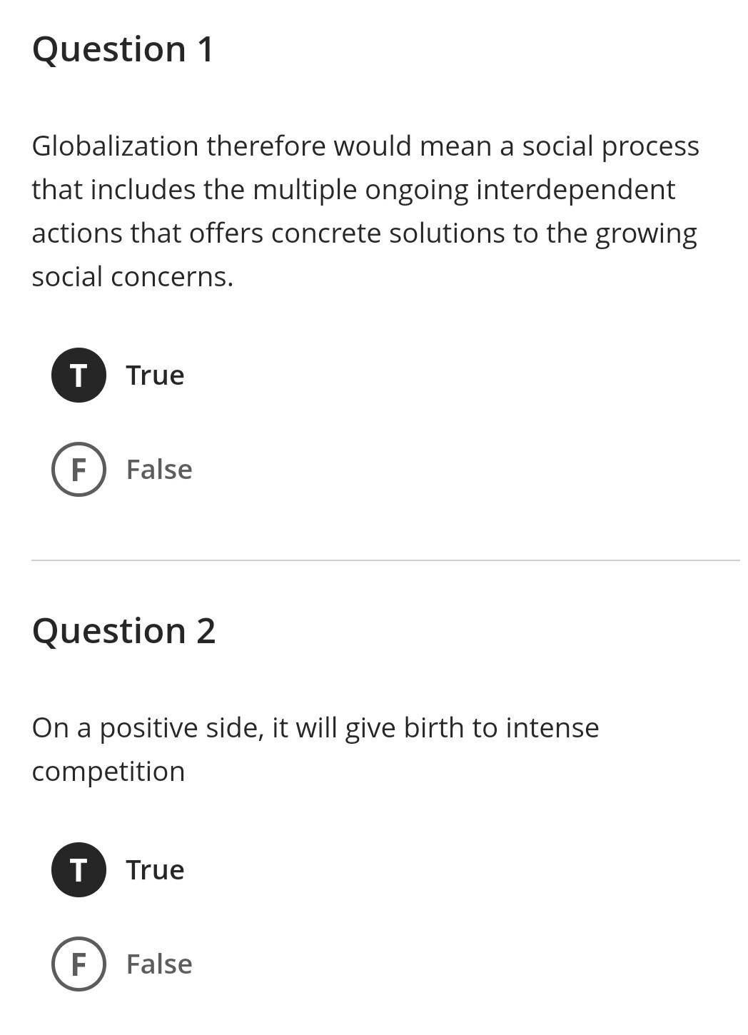 Solved Question 1 Globalization Therefore Would Mean A | Chegg.com