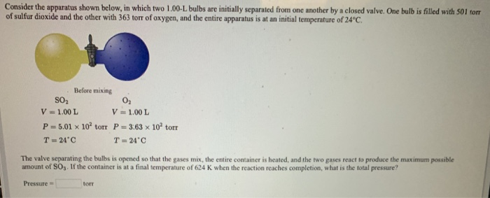 Solved Consider The Apparatus Shown Below In Which Two