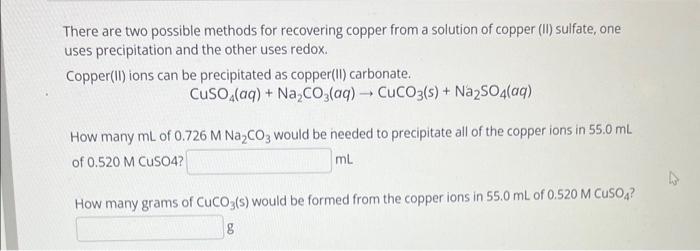 Solved There Are Two Possible Methods For Recovering Copper | Chegg.com