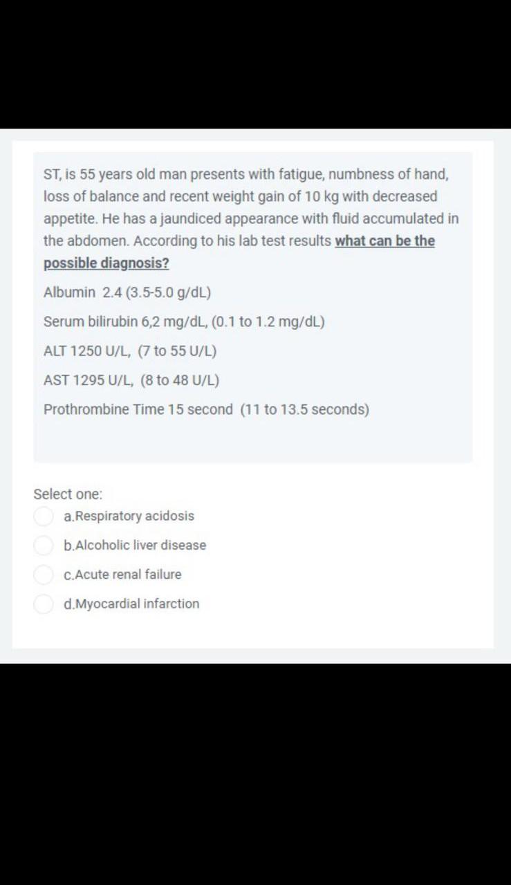 Solved ST, is 55 years old man presents with fatigue, | Chegg.com
