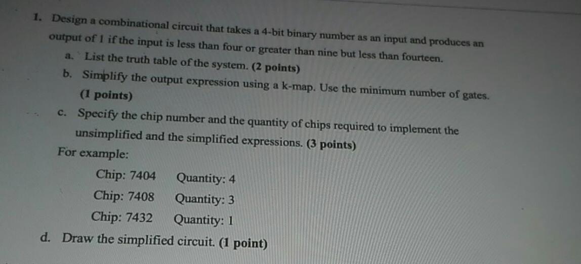 Solved 1. Design a combinational circuit that takes a 4-bit | Chegg.com