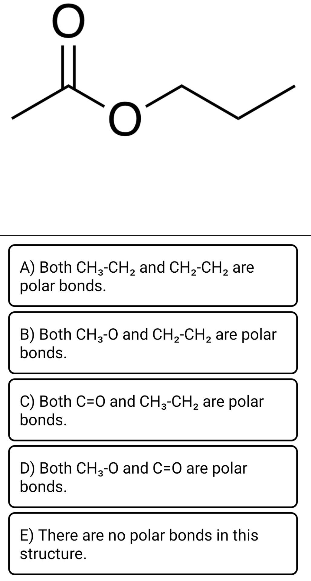 Solved A) Both CH3−CH2 and CH2−CH2 are polar bonds. B) Both | Chegg.com