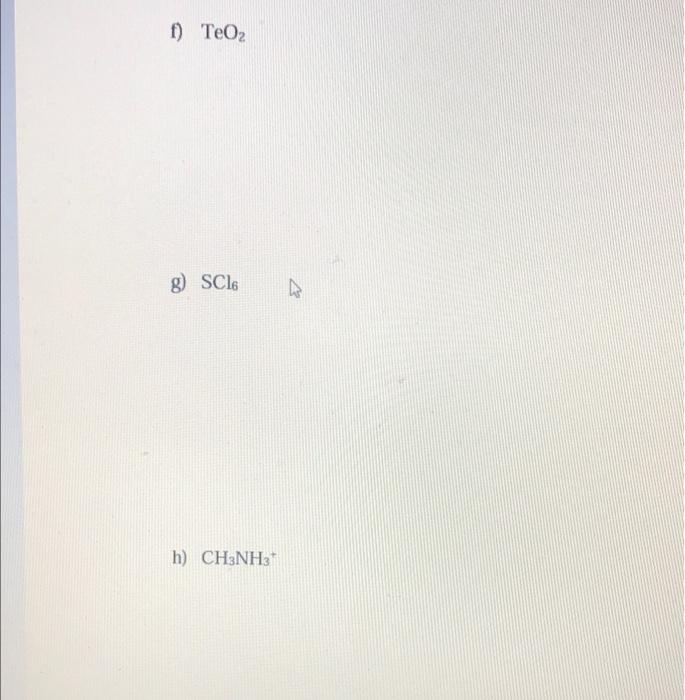 Solved For each of the following molecules or ions1. Draw a | Chegg.com