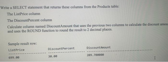 Solved Write a SELECT statement that returns these columns | Chegg.com