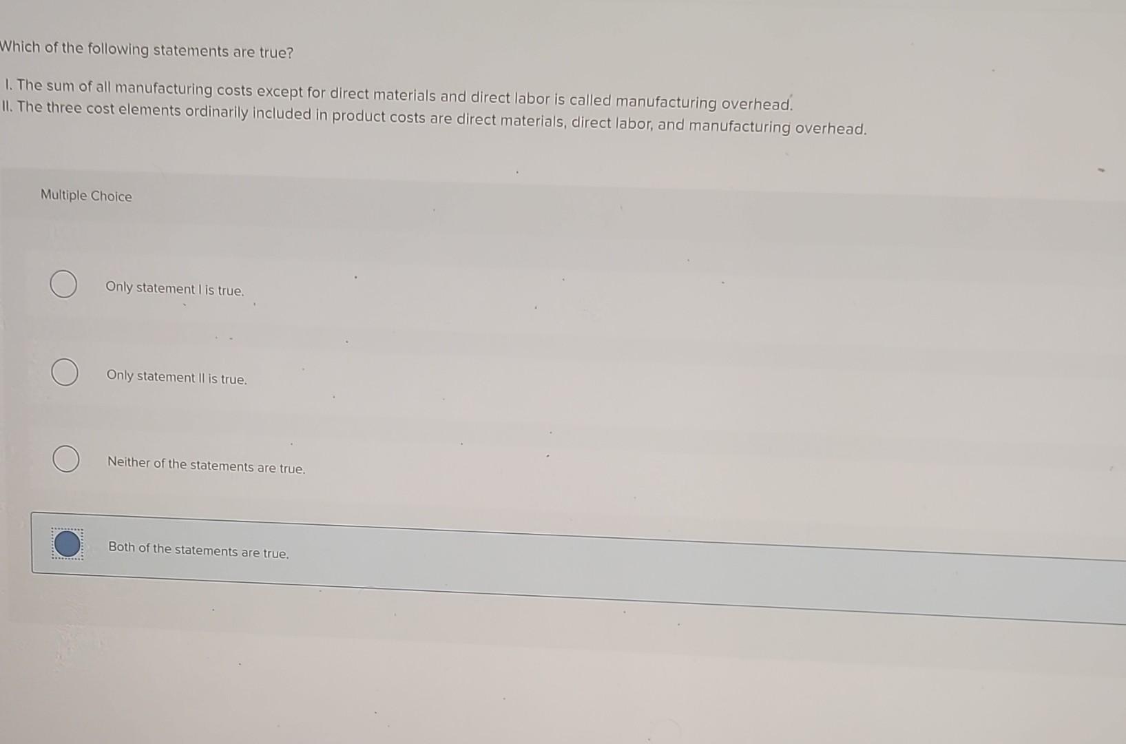 Solved Which of the following statements are true? 1. The | Chegg.com