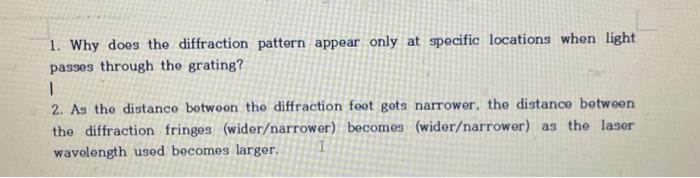 Solved 1. Why does the diffraction pattern appear only at | Chegg.com