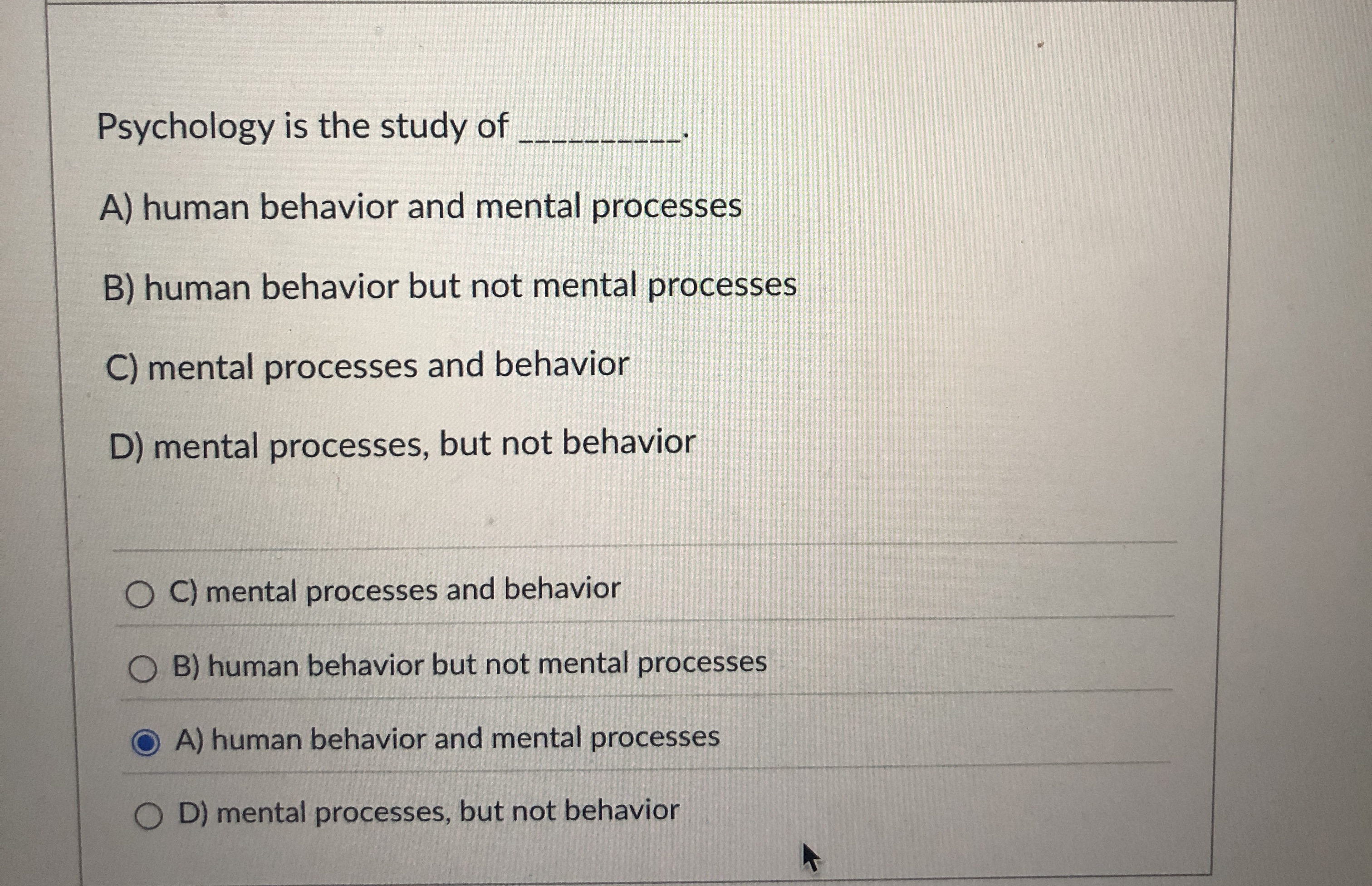 Solved Psychology is the study of q,A) ﻿human behavior and | Chegg.com