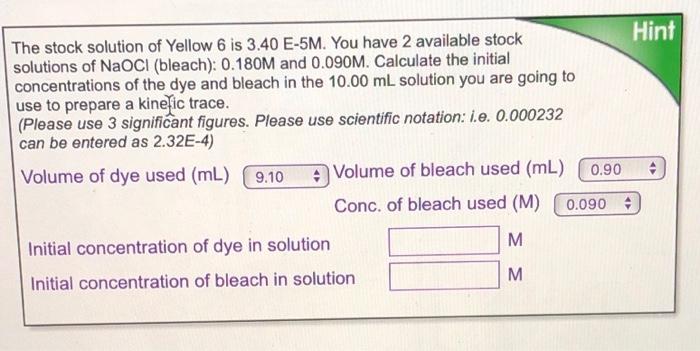 Solved The stock solution of Yellow 6 is 3.40 E-5M. You have | Chegg.com