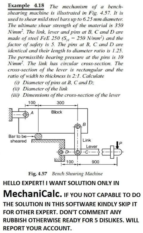 Example 4.18 The mechanism of a bench- shearing | Chegg.com