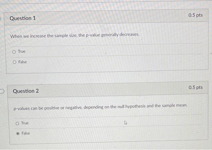 Solved 0.5 pts Question 1 When we increase the sample size, | Chegg.com