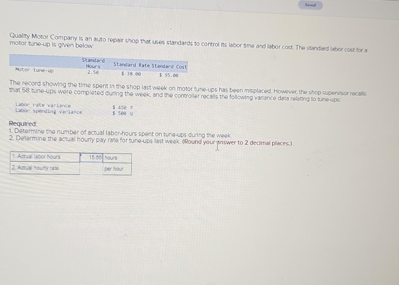 Solved Quality Motor Company is an auto repair shop that