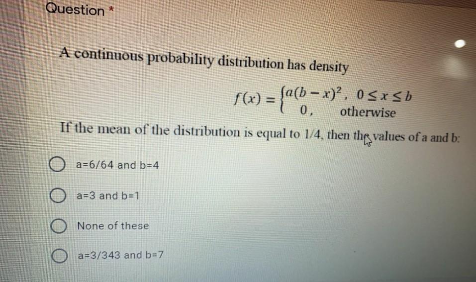 Solved Question * A continuous probability distribution has | Chegg.com