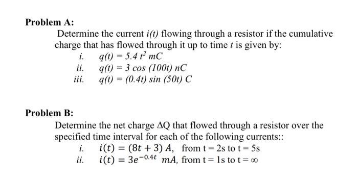 Solved Problem A: Determine the current i(t) flowing through | Chegg.com