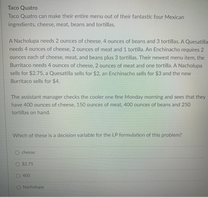 Solved Taco Quatro Taco Quatro can make their entire menu | Chegg.com