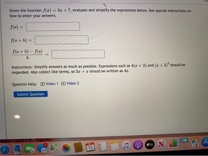Solved Given the function f(x) = 2x + 7, evaluate and | Chegg.com