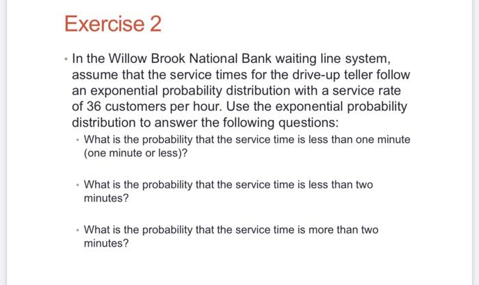 Solved - In the Willow Brook National Bank waiting line | Chegg.com