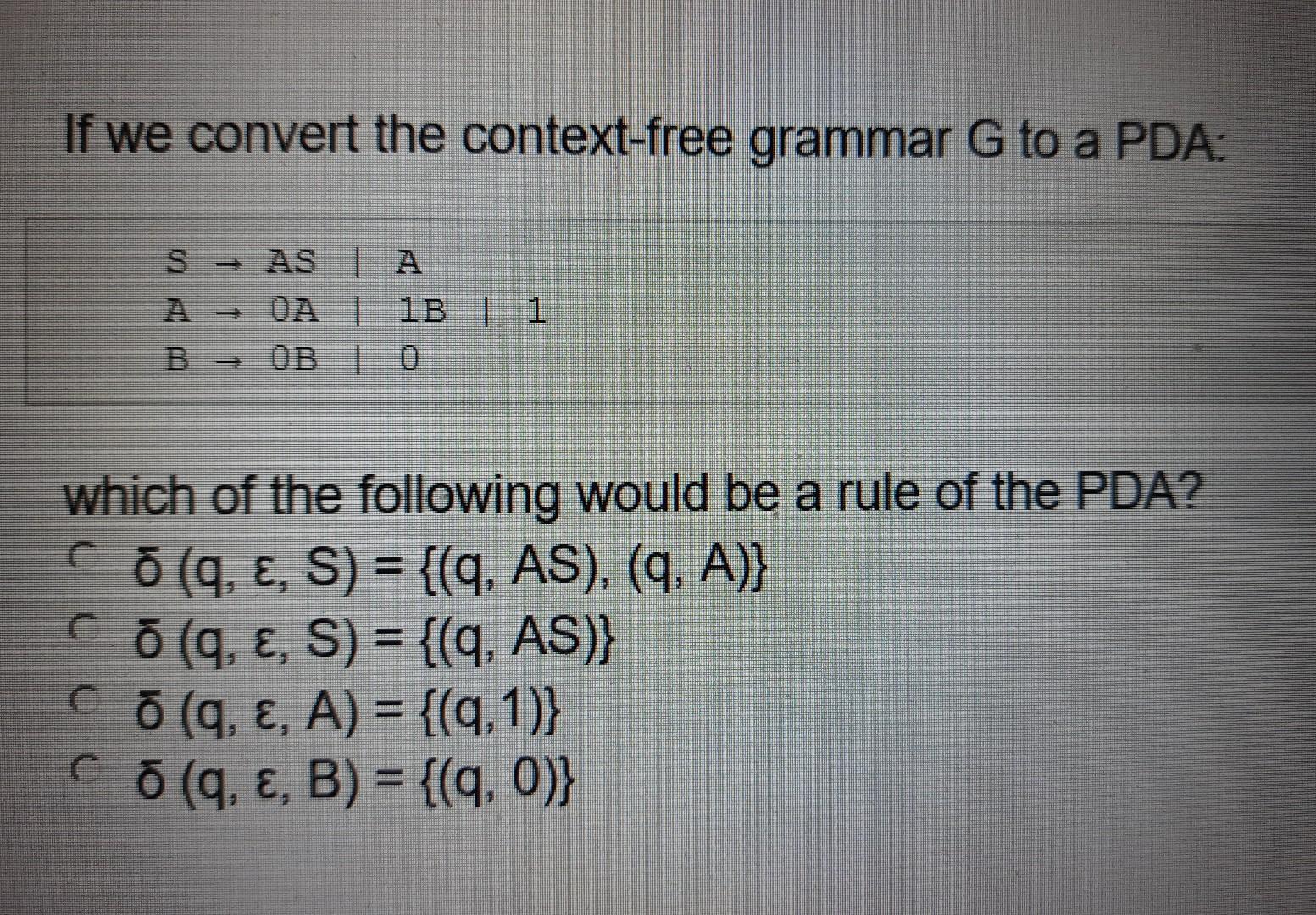 Solved If We Convert The Context-free Grammar G To A PDA: → | Chegg.com