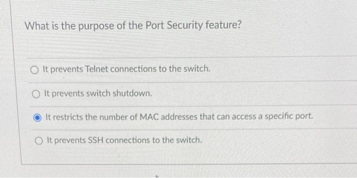 solved-what-is-the-purpose-of-the-port-security-feature-it-chegg
