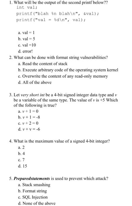 Solved 1. What will be the output of the second printf | Chegg.com