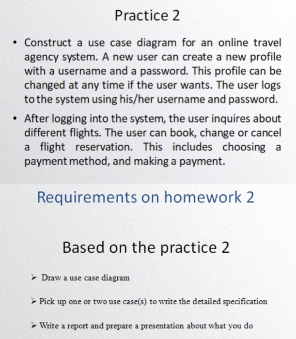 Solved Practice 2 • Construct a use case diagram for an | Chegg.com