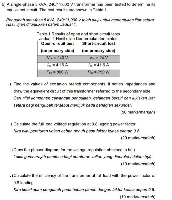 Solved b) A single-phase 5 kVA, 240/11,000 V transformer has | Chegg.com