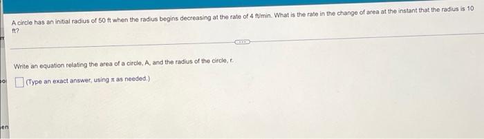 Solved 20 en A circle has an initial radius of 50 ft when | Chegg.com