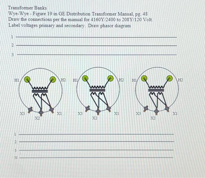 Solved Transformer Banks WyeWyeFigure 19 in GE