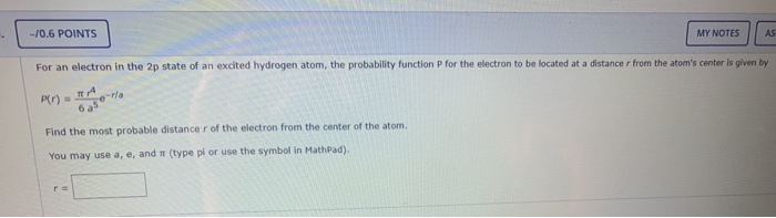 Solved -/0.6 POINTS MY NOTES | AS For an electron in the 2p | Chegg.com