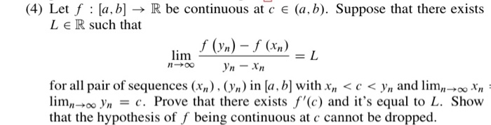 Solved 4 Let F A B R Be Continuous At C A B Chegg Com