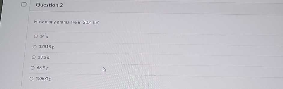 Solved Question 2How many grams are in | Chegg.com