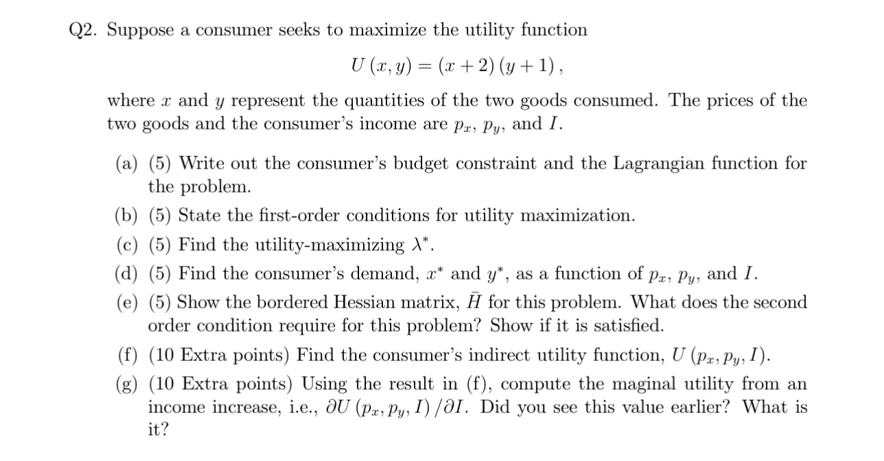 Solved Q2. ﻿Suppose a consumer seeks to maximize the utility | Chegg.com