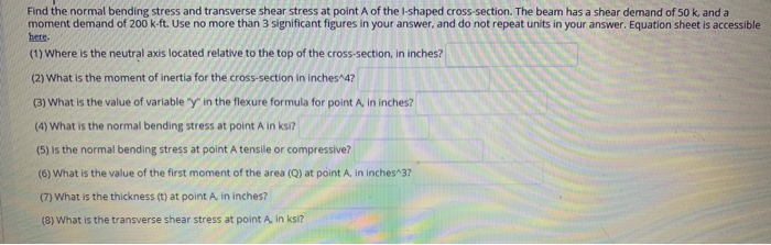 Solved Find the normal bending stress and transverse shear | Chegg.com