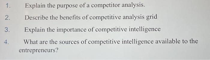 Solved 1. 2. 3. 4. Explain The Purpose Of A Competitor | Chegg.com