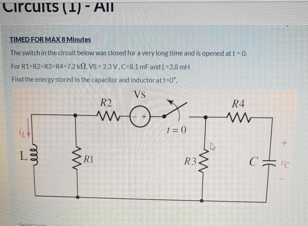 Solved Circuits (1) - All TIMED FOR MAX 8 Minutes The switch | Chegg.com