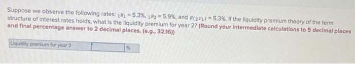 Solved Suppose we observe the following rates: 182 = 5,3%, 1 | Chegg.com
