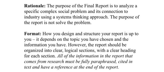 Rationale: The purpose of the Final Report is to | Chegg.com
