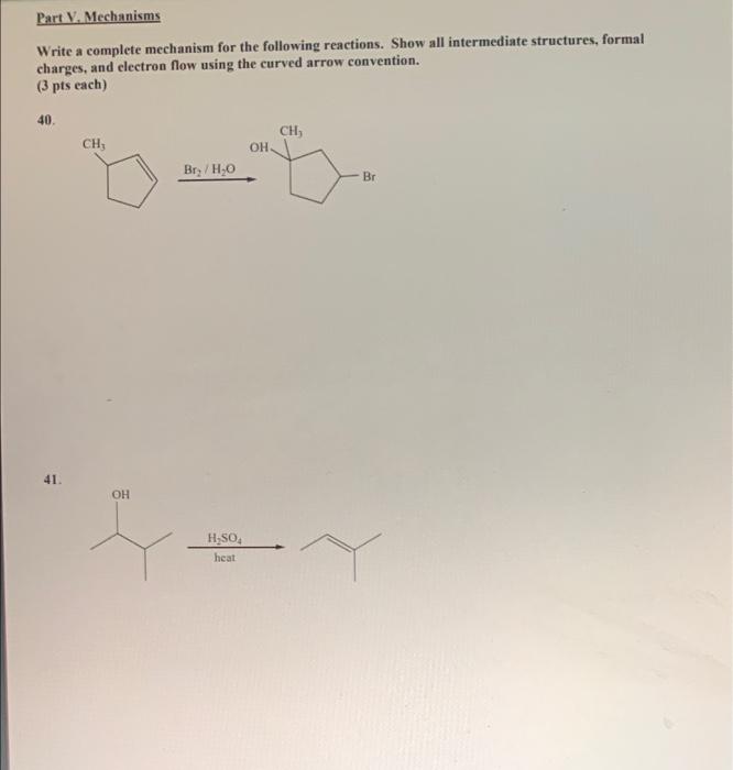 Solved Part V. Mechanisms Write A Complete Mechanism For The | Chegg.com