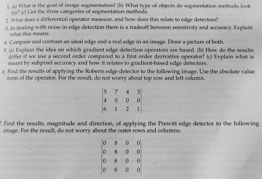 Solved 1. (a) What is the goal of image segmentation? (b) | Chegg.com