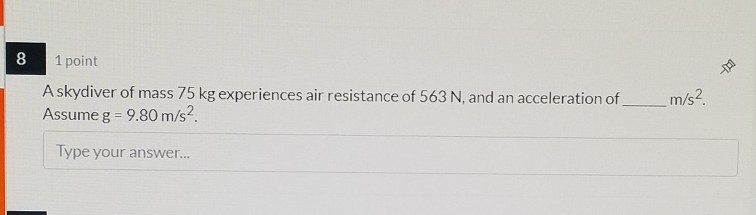 Solved Need help finding the correct answer to physics for 8 | Chegg.com