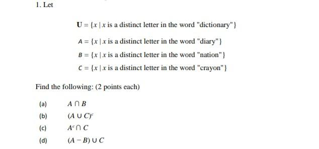 Solved 1. Let U = {x|x is a distinct letter in the word | Chegg.com