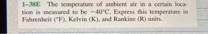 Solved 1-38E The temperature of ambient air in a certain | Chegg.com