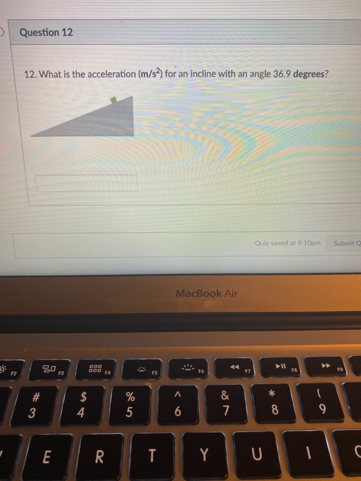 Solved > Question 12 12. What is the acceleration (m/s2) for | Chegg.com