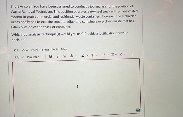 Solved Short Answer: You have been assigned to conduct a job | Chegg.com