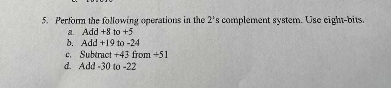 Solved Perform the following operations in ﻿the 2 's | Chegg.com