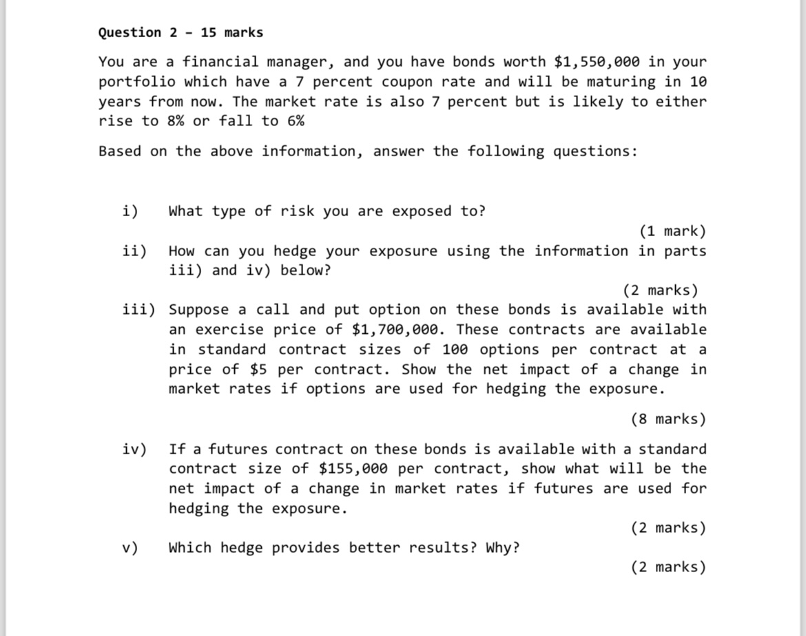 Solved Question 2 - 15 ﻿marksYou are a financial manager, | Chegg.com