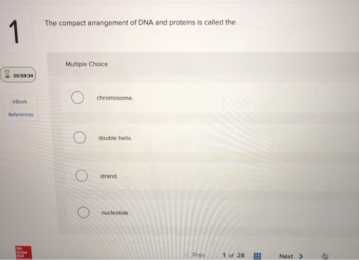 Solved The compact arrangement of DNA and proteins is called | Chegg.com